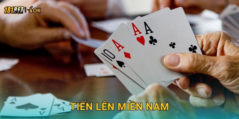 Tiến Lên Miền Nam gay cấn – Đấu trí đỉnh cao tại 181bet