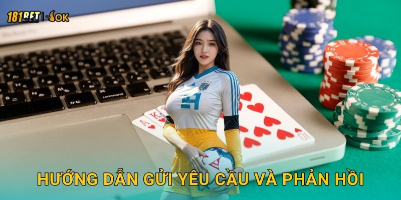 Hướng dẫn gửi yêu cầu và phản hồi
